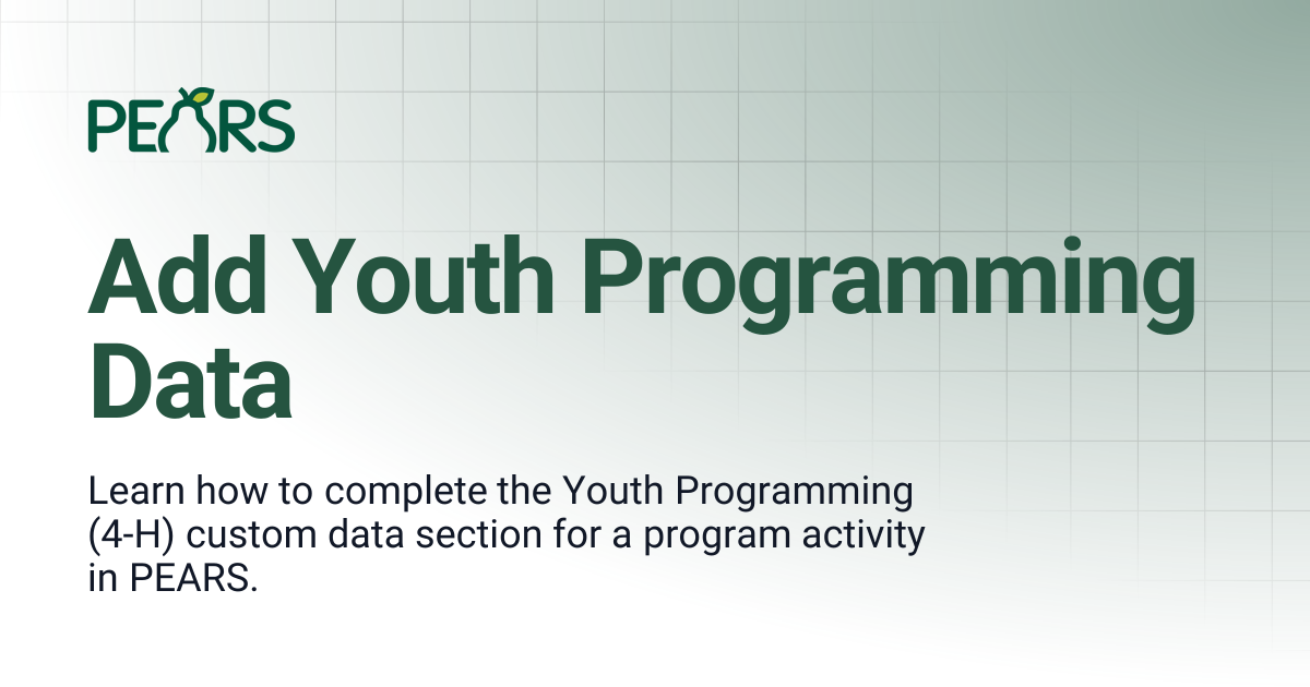 Add Youth Programming Data | PEARS Support Docs