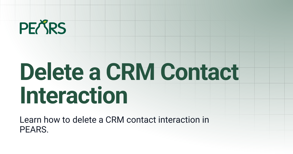 Delete a CRM Contact Interaction | PEARS Support Docs