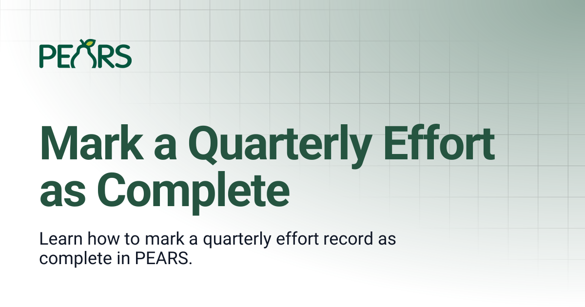 Mark a Quarterly Effort as Complete | PEARS Support Docs