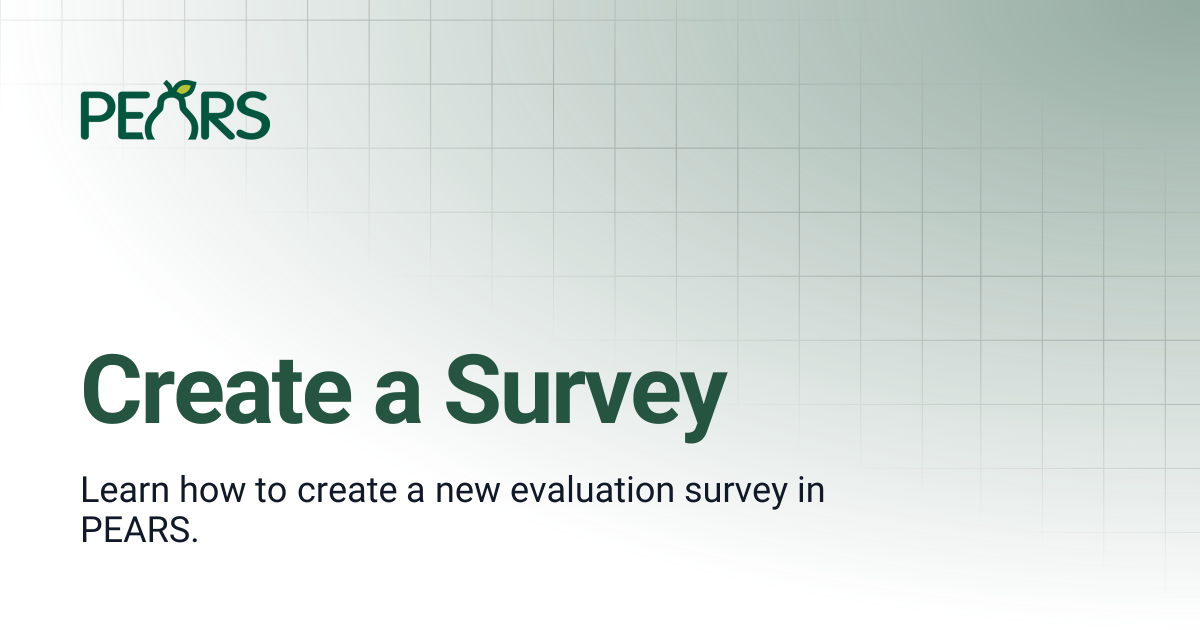 Create a Survey | PEARS Support Docs