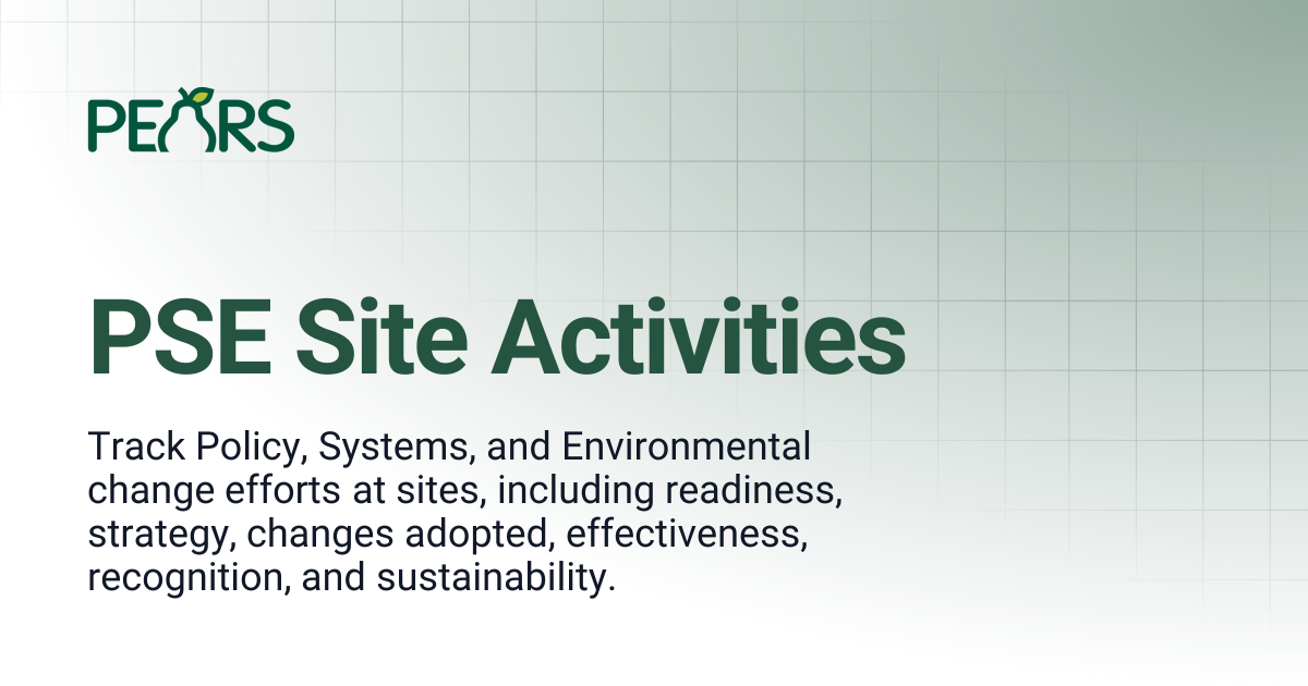 PSE Site Activities | PEARS Support Docs